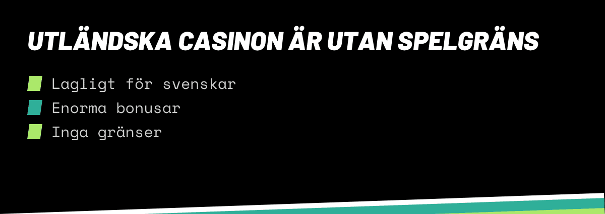 Utländska Casinon har ingen Spelgräns